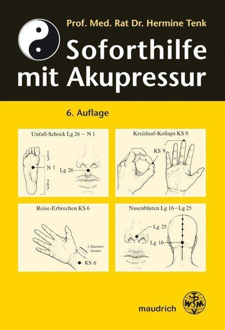 Soforthilfe mit Akupressur (German, Hermine Tenk, Patrick Weninger, 2007)
