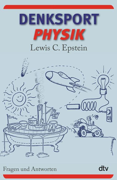 Produktbild Denksport-Physik (Deutsch, Englisch, Lewis C. Epstein, 2011)