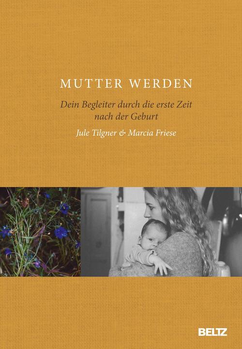 Image du produit Mutter werden (Allemand, Marcia Friese, 2019)