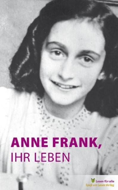 Actual product image Anne Frank, ihr Leben (German, Marian Hoefnagel, 2012)