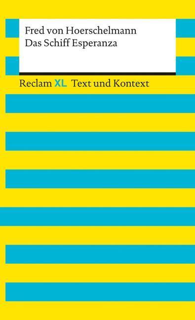 Etichetta energetica Das Schiff Esperanza. Textausgabe mit Kommentar und Materialien (Tedesco, Fred von Hoerschelmann, 2021)