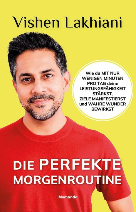 Produktbild Die perfekte Morgenroutine (Deutsch, Vishen Lakhiani, 2023)