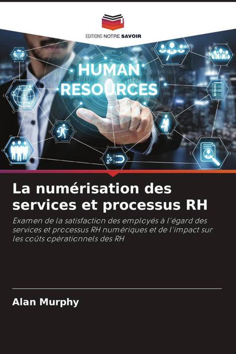 Actual product image La numérisation des services et processus RH (Alan Murphy, 2022)