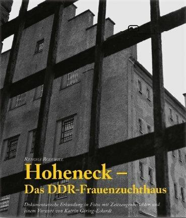 Immagine prodotto Hoheneck - Das DDR-Frauenzuchthaus (Tedesco, Rengha Rodewill, 2014)