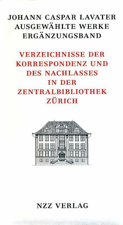 Produktbild Johann Caspar Lavater, Ausgewählte Werke, Ergänzungsband (Deutsch, Marlis Stähli, Christoph Eggenberger, 2007)