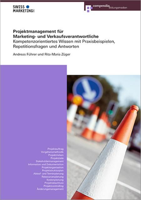 Immagine prodotto Projektmanagement für Marketing- und Verkaufsverantwortliche (Tedesco, Rita-Maria Züger, 2017)