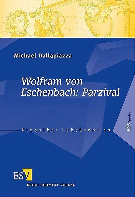 Produktbild Wolfram von Eschenbach: Parzival (Deutsch, Michael Dallapiazza, 2009)