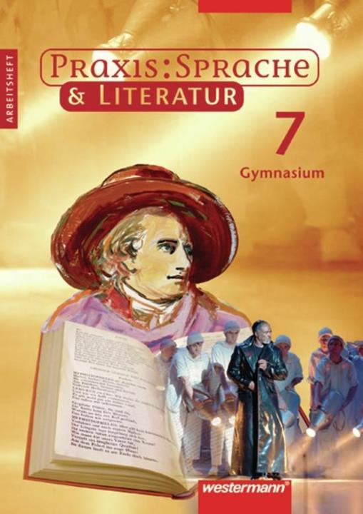 Produktbild Praxis Sprache & Literatur / Praxis Sprache & Literatur - Sprach- und Lesebuch für Gymnas... (Deutsch, Regina Nussbaum, Harald Herzog, Wolfgang Menzel, Ursula Sassen, Maria Fuhs, 2007)