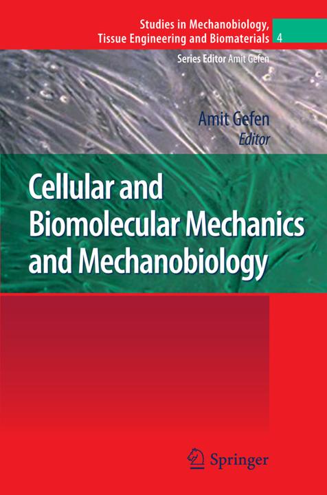 Produktbild Cellular and Biomolecular Mechanics and Mechanobiology (Amit Gefen, 2013)