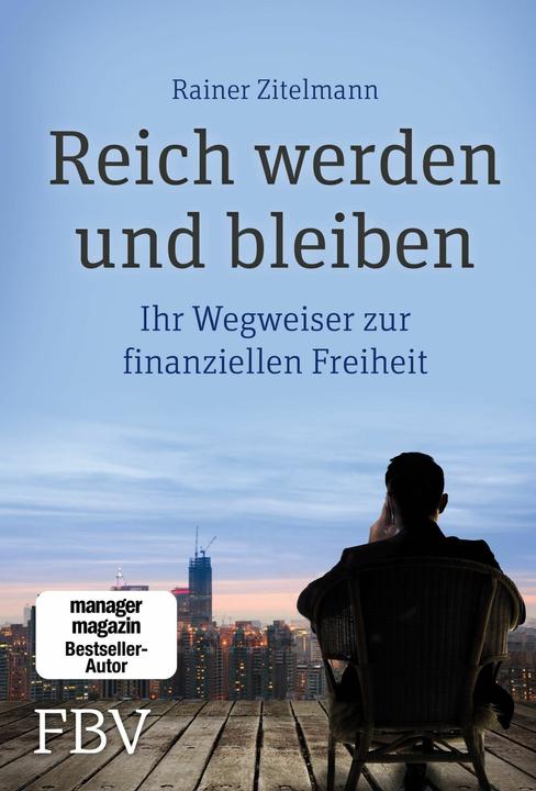 Produktbild Reich werden und bleiben (Deutsch, Rainer Zitelmann, 2015)