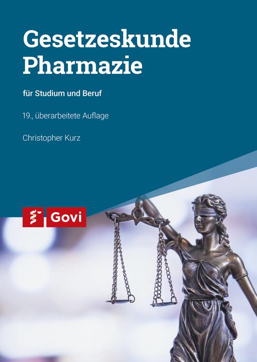 Actual product image Gesetzeskunde Pharmazie (German, Rudolf Schiedermair, Christopher Kurz, Hans-Uwe Pohl, 2022)