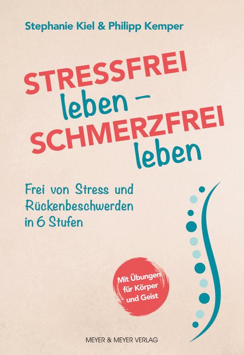 Produktbild Stressfrei leben - Schmerzfrei leben (Deutsch, Stephanie Kiel, 2020)