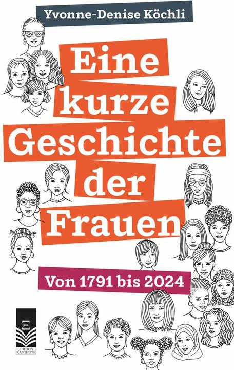 Actual product image Eine kurze Geschichte der Frauen (German, Yvonne-Denise Köchli, 2024)