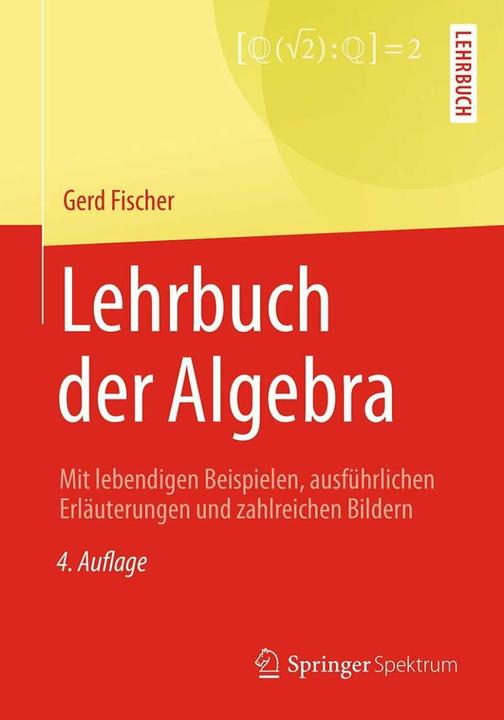 Immagine prodotto Lehrbuch der Algebra (Tedesco, Gerd Fischer, 2017)