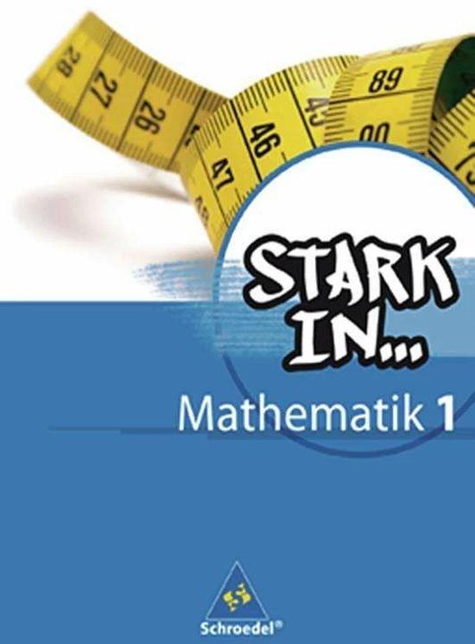 Produktbild Stark in Mathematik 1. Schülerband (Deutsch, Rolf Breiter, Eugen Bauhoff, Ludwig Augustin, Kathrin Dieterich, Heinz Fehrmann, 2008)
