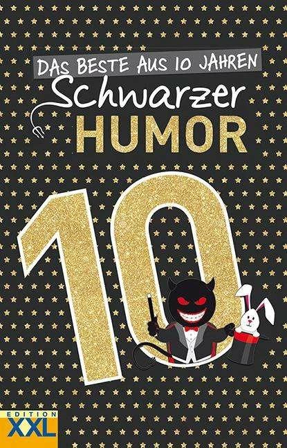 Image du produit Das Beste aus 10 Jahren Schwarzer Humor (Allemand, 2019)