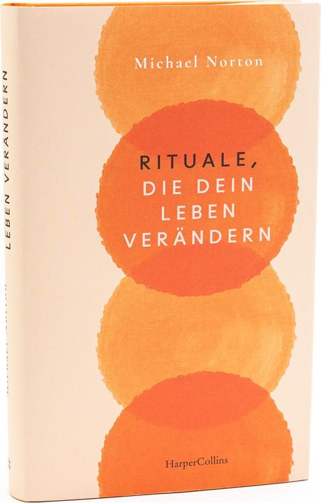 Produktbild Rituale, die dein Leben verändern (Deutsch, Michael Norton, 2024)