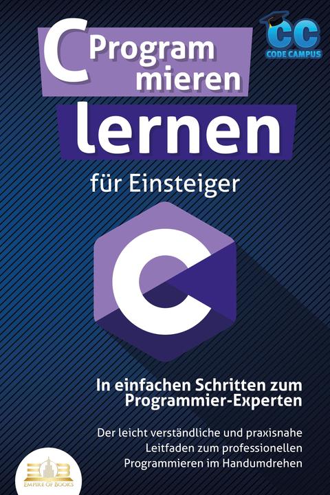 Produktbild Elektrobock C Programmieren lernen für Einsteiger - In einfachen Schritten zum Programmier-Experten: Der le (Deutsch, Code Campus, 2023)