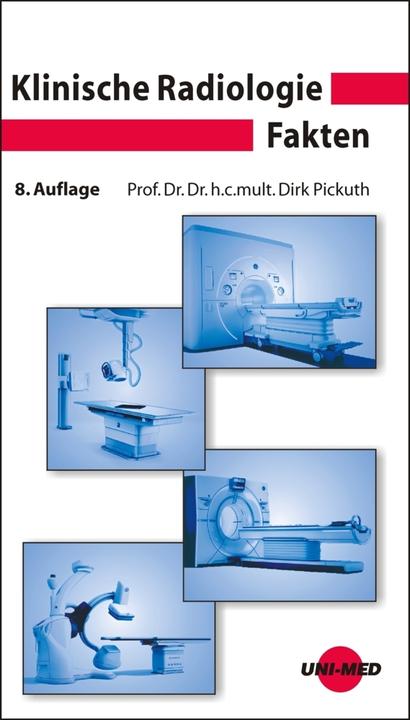 Immagine prodotto Pickuth:Klinische Radiologie Fakten (Dirk Pickuth, 2021)
