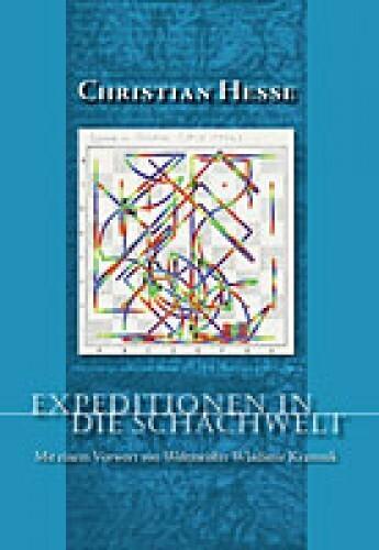 Produktbild Expeditionen in die Schachwelt (Christian Hesse, 2007)
