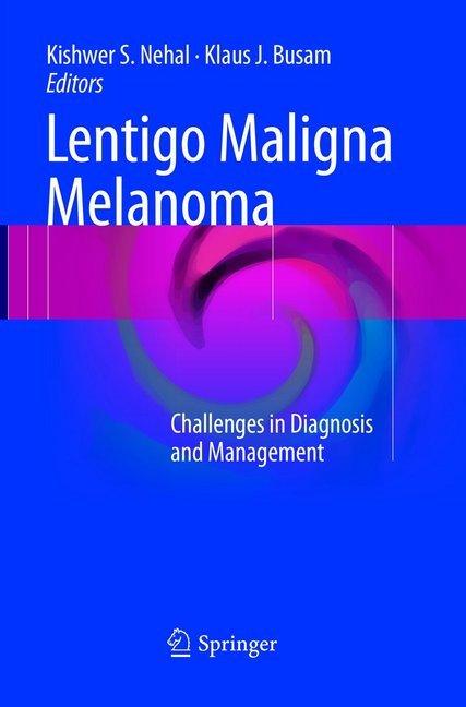 Immagine prodotto Lentigo Maligna Melanoma (Klaus J. Busam, Kishwer S. Nehal, 2018)