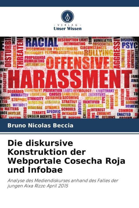 Actual product image Die diskursive Konstruktion der Webportale Cosecha Roja und Infobae (German, Bruno Nicolás Beccia, 2023)