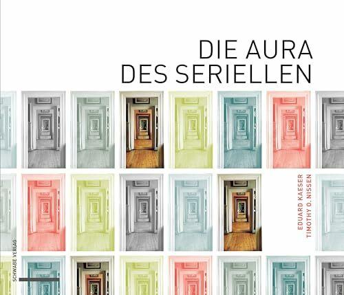 Actual product image Die Aura des Seriellen (German, Edward Kaeser, Timothy O. Nissen, 2022)