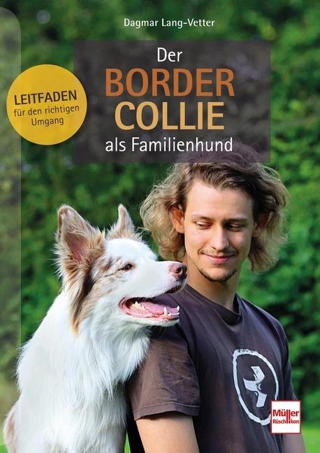 Image du produit Der Border Collie als Familienhund (Allemand, Dagmar Lang-Vetter, 2022)