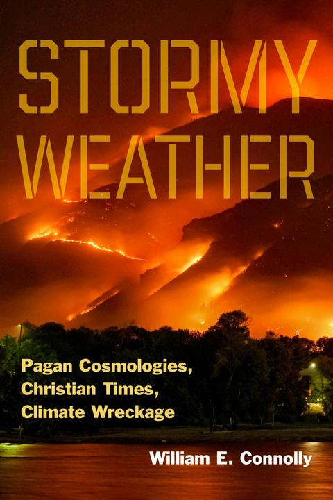 Stormy Weather (English, William E. Connolly, 2024)