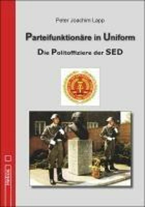 Image du produit Helios Parteifunktionäre in Uniform (Allemand, Peter Joachim Lapp, 2024)