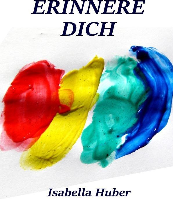Actual product image Erinnere Dich (German, Isabella Huber, 2020)