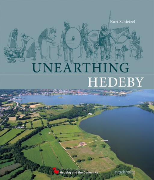 Image du produit Schietzel:Unearthing Hedeby (Anglais, Kurt Schietzel, 2022)