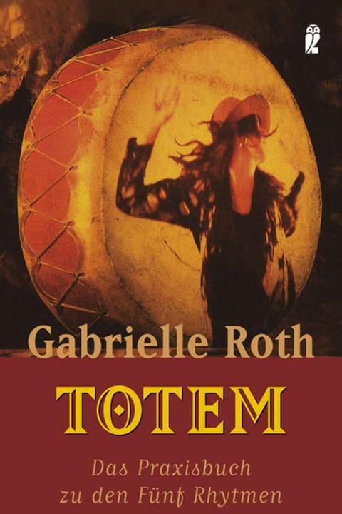Produktbild Totem (Deutsch, Gabrielle Roth, 2007)