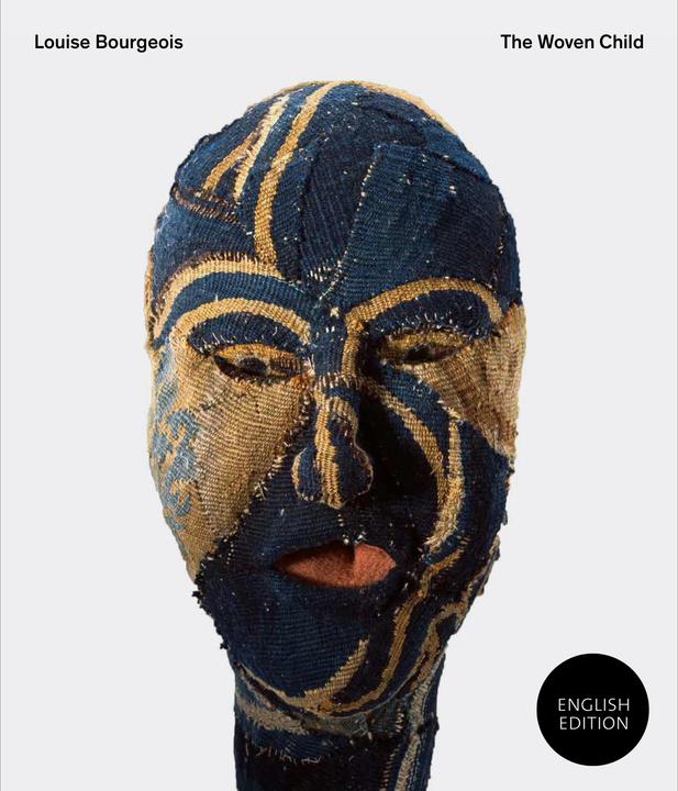 Actual product image Louise Bourgeois (English, Rachel Cusk, Lynne Cooke, Joseph Logan, Stephanie Rosenthal, Ralph Rugoff, 2022)