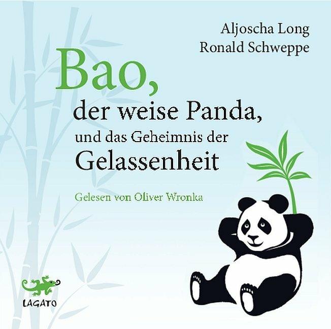 Actual product image Bao, the wise panda and the secret of serenity (Ronald Schweppe, Alyosha Long, German)