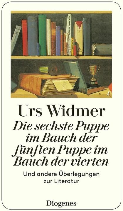 Immagine prodotto Die sechste Puppe im Bauch der fünften Puppe im Bauch der vi (Tedesco, Urs Widmer, 1995)