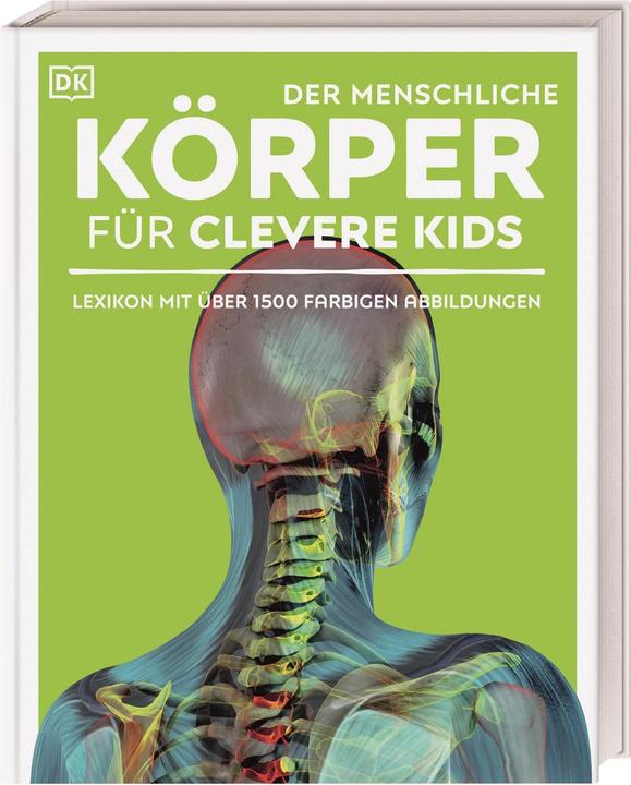 Produktbild Der menschliche Körper für clevere Kids (Deutsch, Richard Walker, 2013)