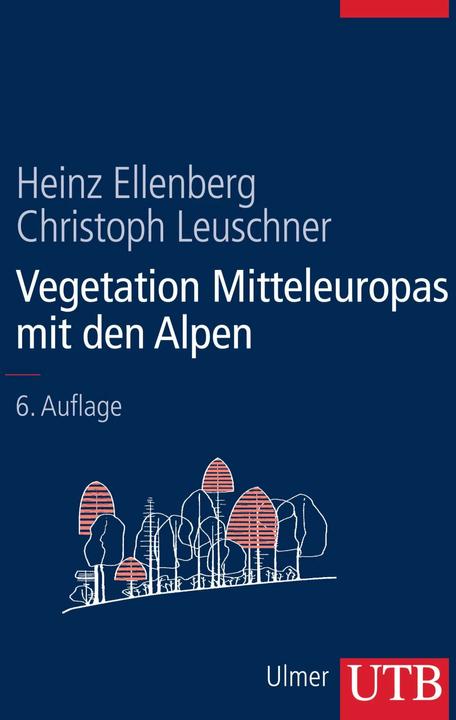 Produktbild Vegetation Mitteleuropas mit den Alpen (Deutsch, Heinz Ellenberg, Christoph Leuschner, 2010)
