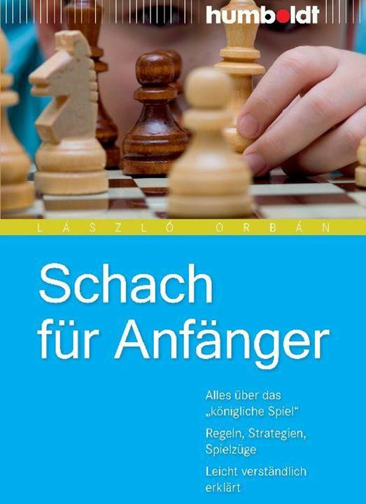 Produktbild Schach für Anfänger (Deutsch, László Orbán, 2010)