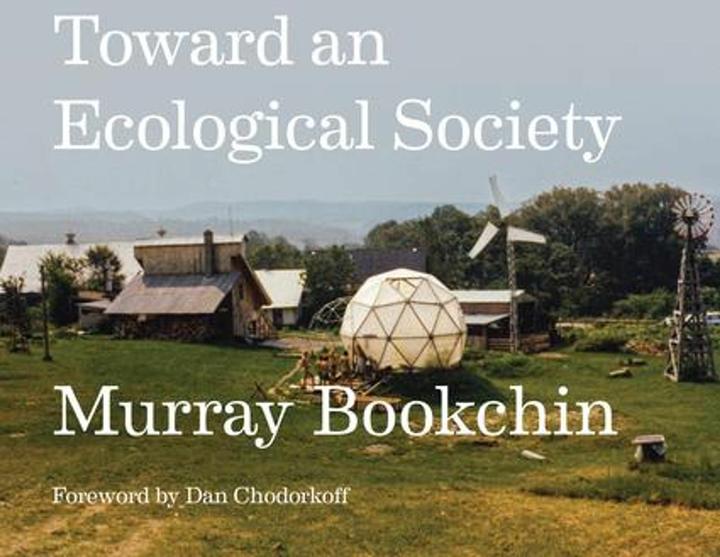 Actual product image Toward an Ecological Society (English, Murray Bookchin, 2024)