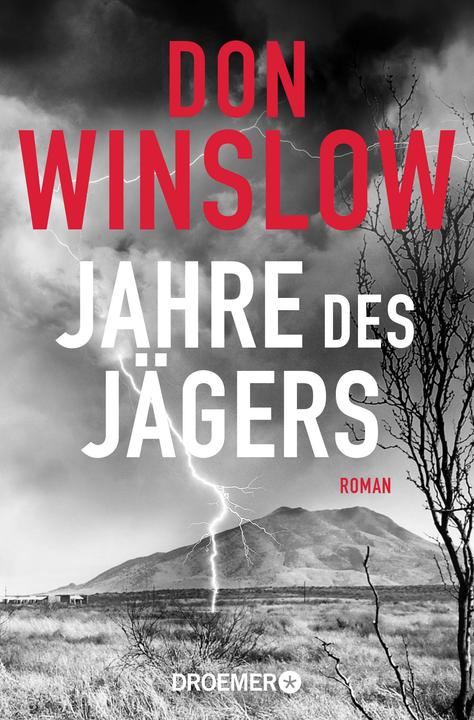 Jahre des Jägers (Deutsch, Don Winslow, 2021)