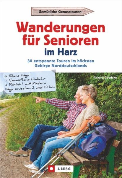 Produktbild Wanderungen für Senioren im Harz (Deutsch, Richard Goedeke, 2019)