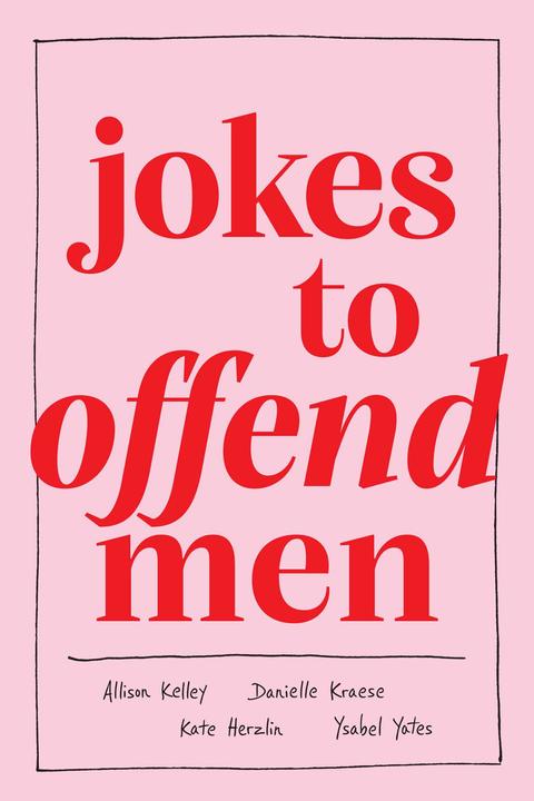 Actual product image Jokes to Offend Men (English, Danielle Kraese, Kate Herzlin, Ysabel Yates, Allison Kelley, 2022)