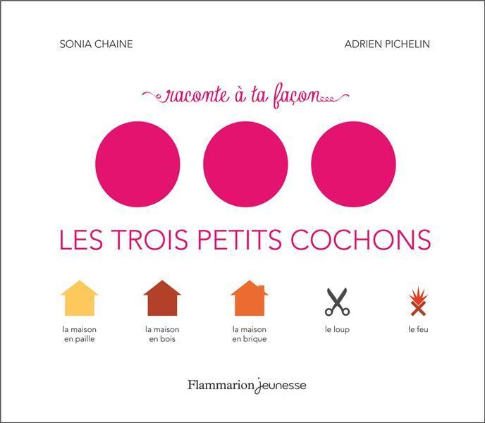 Actual product image Les trois petits cochons (French, Chaine Sonia, Pichelin Adrien, 2022)
