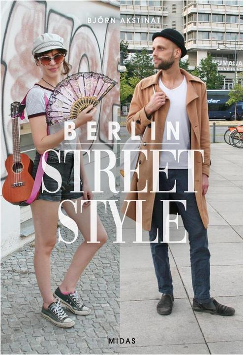 Immagine prodotto Berlin Street Style (Tedesco, Björn Akstinat, 2019)