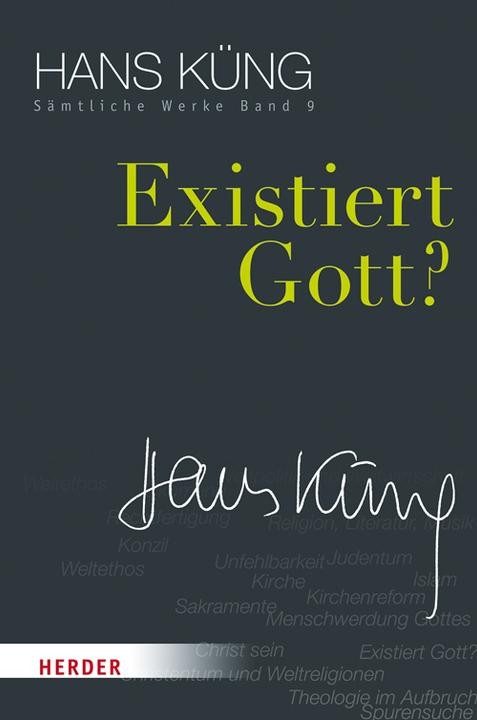 Existiert Gott? (Deutsch, Hans Küng, 2017)