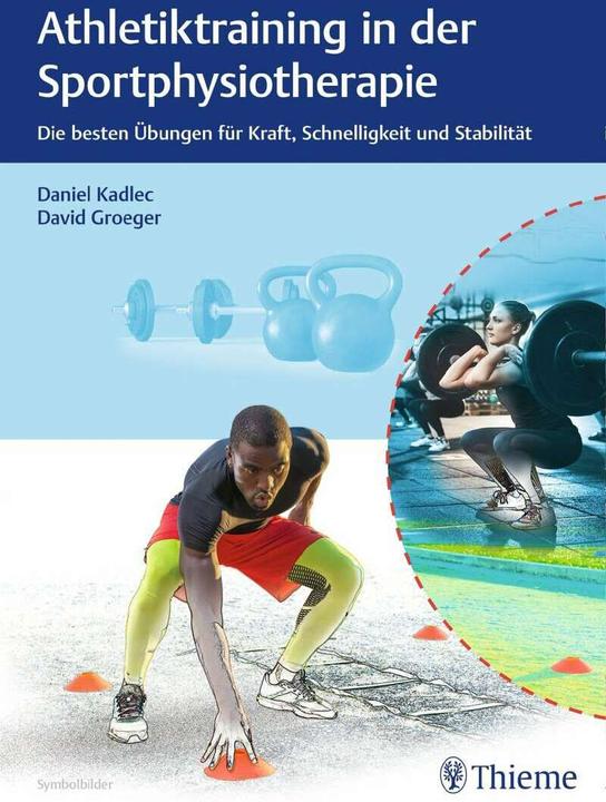 Produktbild Athletiktraining in der Sportphysiotherapie (Deutsch, David Groeger, Daniel Kadlec, 2020)