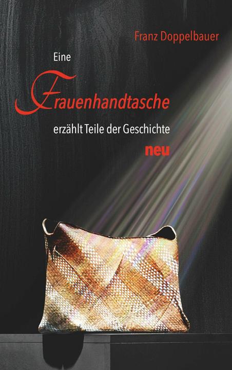 Immagine prodotto Doppelbauer:Eine FRAUENHANDTASCHE erzäh (Tedesco, Franz Doppelbauer, 2024)