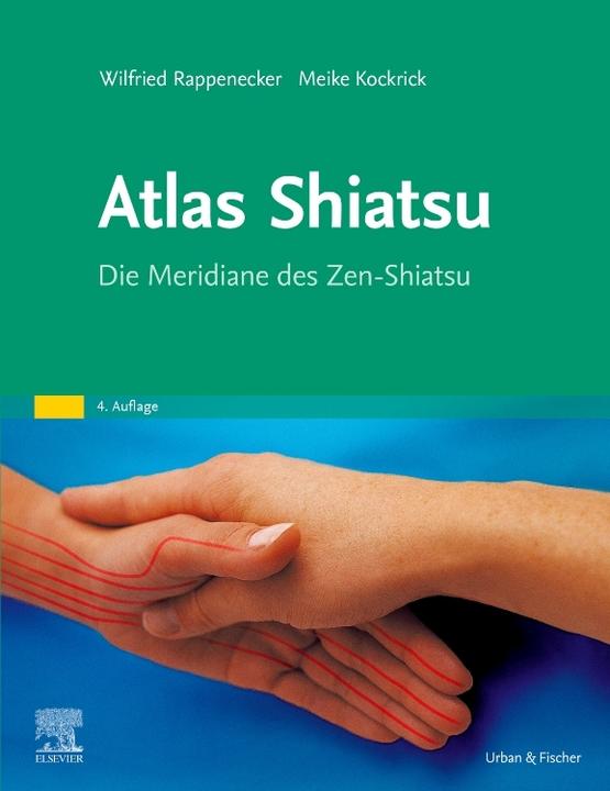 Actual product image Atlas Shiatsu (German, Wilfried Rappenecker, Meike Kockrick, Henriette Rintelen, 2023)