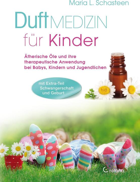 Produktbild Duftmedizin für Kinder (Deutsch, Maria L. Schasteen, 2017)